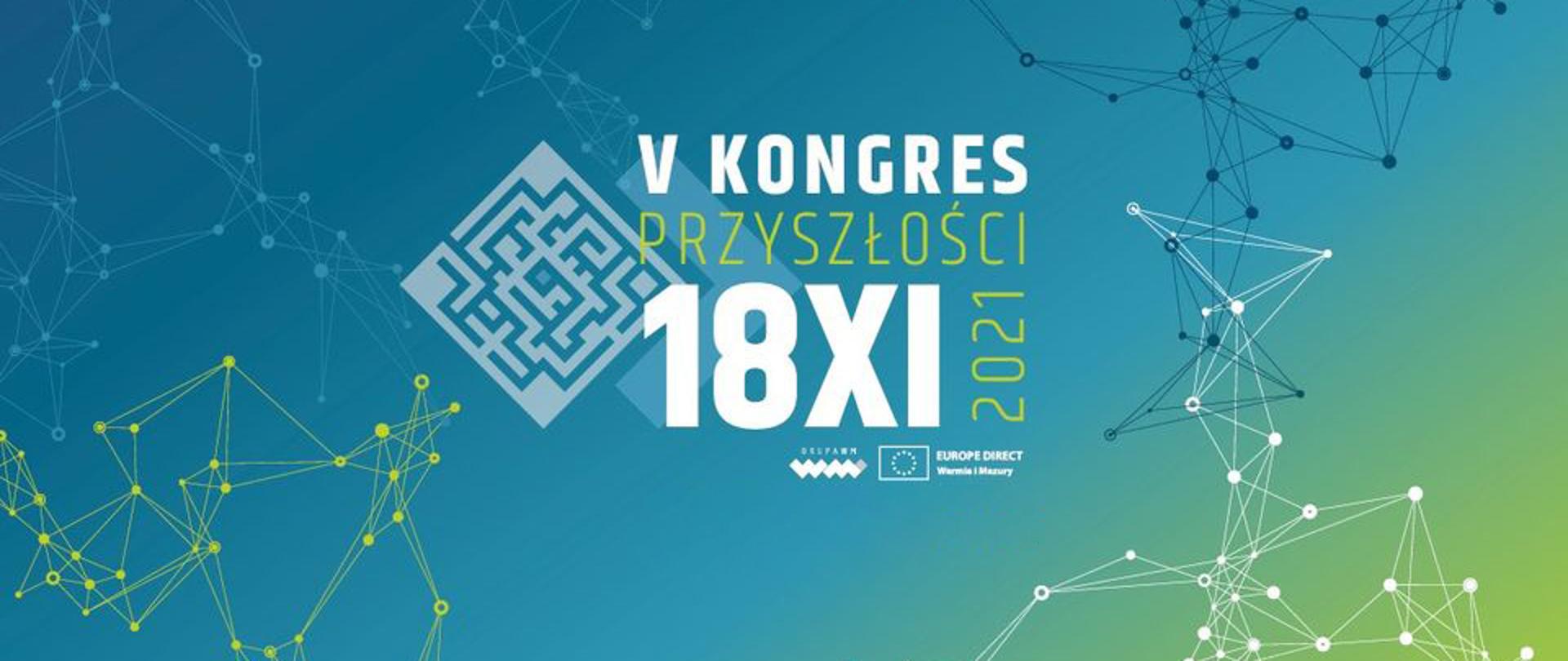 Zaproszenie na V Kongres Przyszłości w Olsztynie. Na grafice znajduje się data Kongresu.