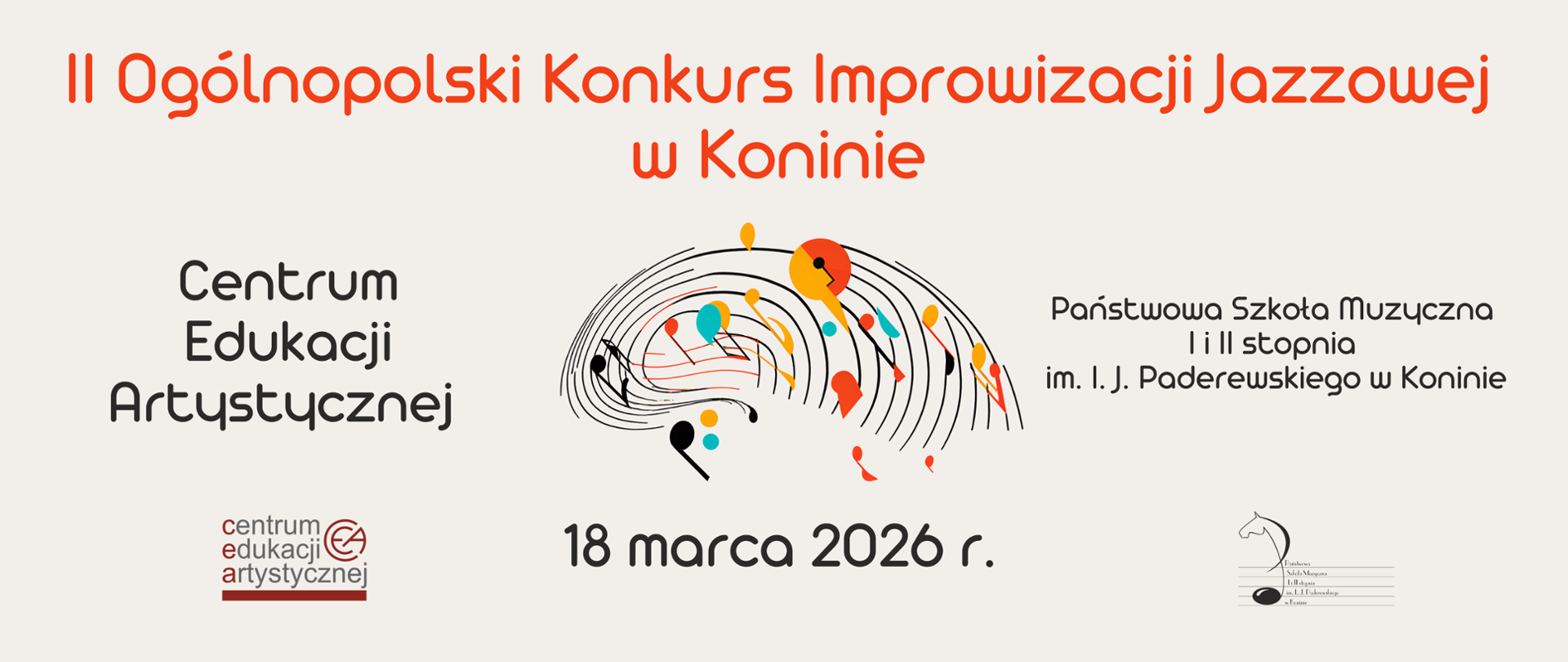 Plakat zapraszający na II Ogólnopolski Konkurs Improwizacji Jazzowej w Koninie, zaplanowany na 18 marca 2026 r. Centralnym elementem jest nowoczesna, kolorowa grafika łącząca motyw mózgu z liniami nutowymi. Organizatorami są Centrum Edukacji Artystycznej oraz Państwowa Szkoła Muzyczna w Koninie.