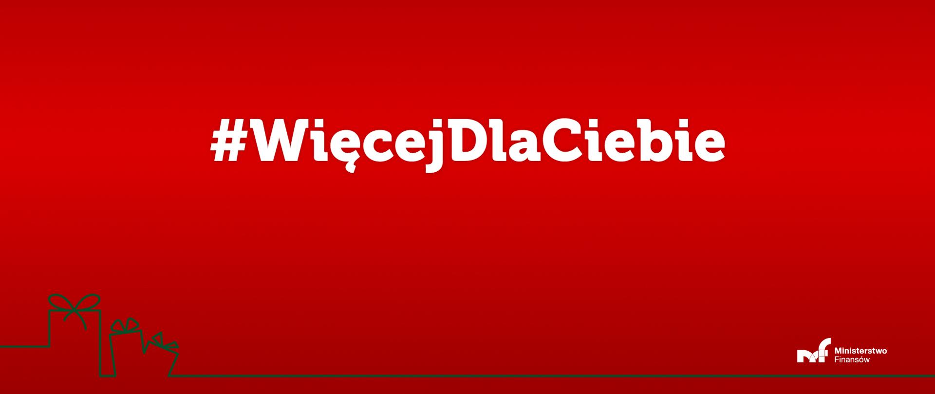 Hasztag WięcejDlaCiebie na czerwonym tle oraz logo MF i pudełka z kokardkami
