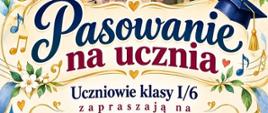 Pasowanie na ucznia 29 października g.17:00