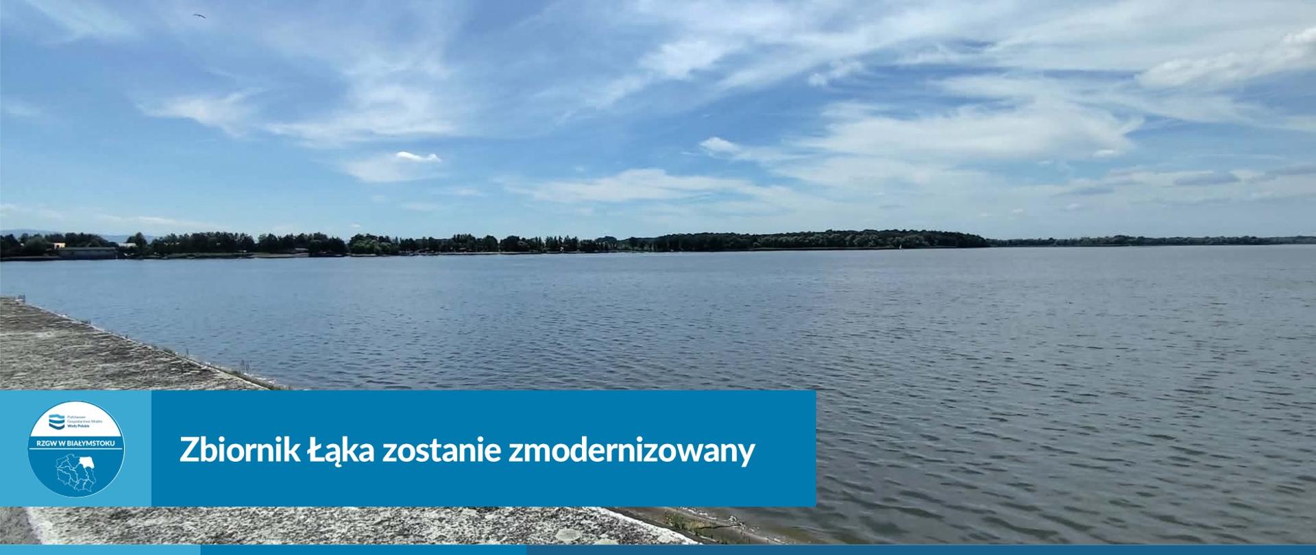 Zbiornik Łąka zostanie zmodernizowany