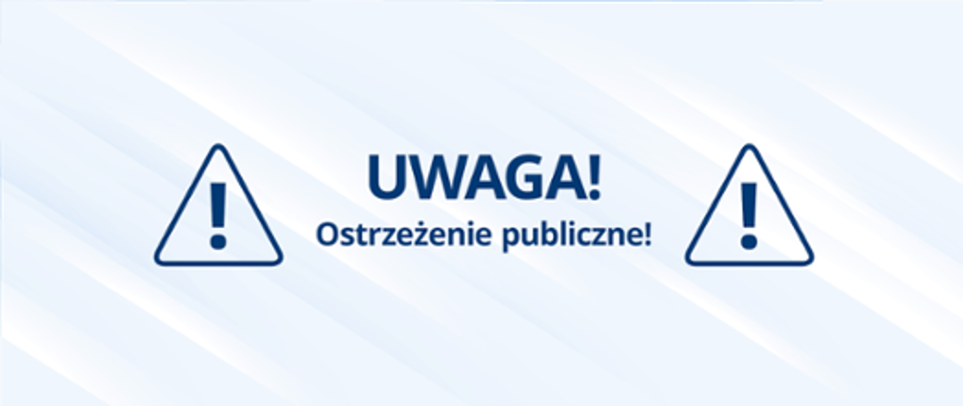 Uwaga Ostrzeżenie publiczne