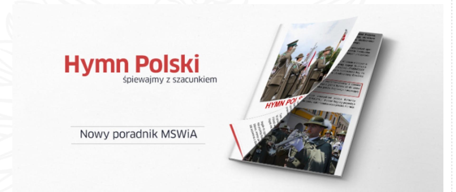 Zdjęcie przedstawia broszurę o Hymnie Polskim. Poradnik wydany przez MSWiA