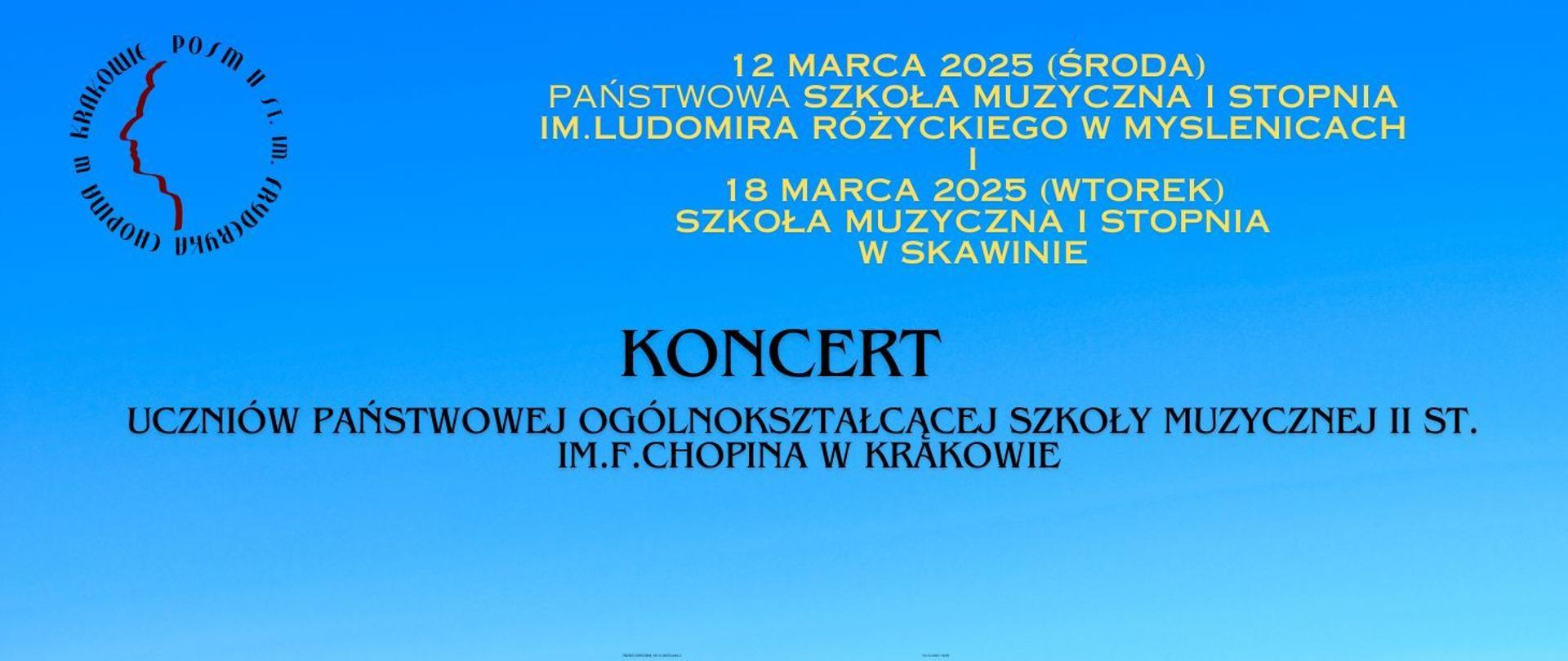 Plakat, niebieskie tło, logotyp szkoły, tekst: koncert szkolny, 12 marca 2025 - Myślenice, 18 marca 2025 - Skawina