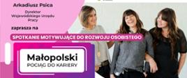 Zdjęcie jest plakatem zawierającym informacje na temat szkoleń w ramach programu "Małopolski pociąg do kariery". W prawym górnym rogu znajduje się zdjęcie przedstawiające 3 kobiety