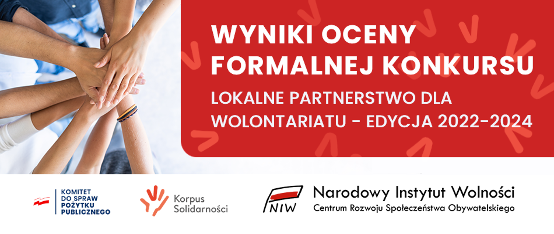 Wyniki oceny formalnej Konkursu: Lokalne Partnerstwo dla Wolontariatu – edycja 2022 – 2024
