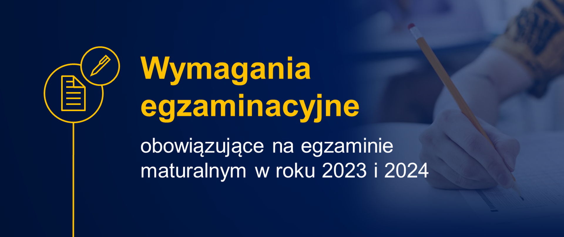 Grafika z tekstem: "Wymagania egzaminacyjne obowiązujące na egzaminie w roku 2023 i 2024"