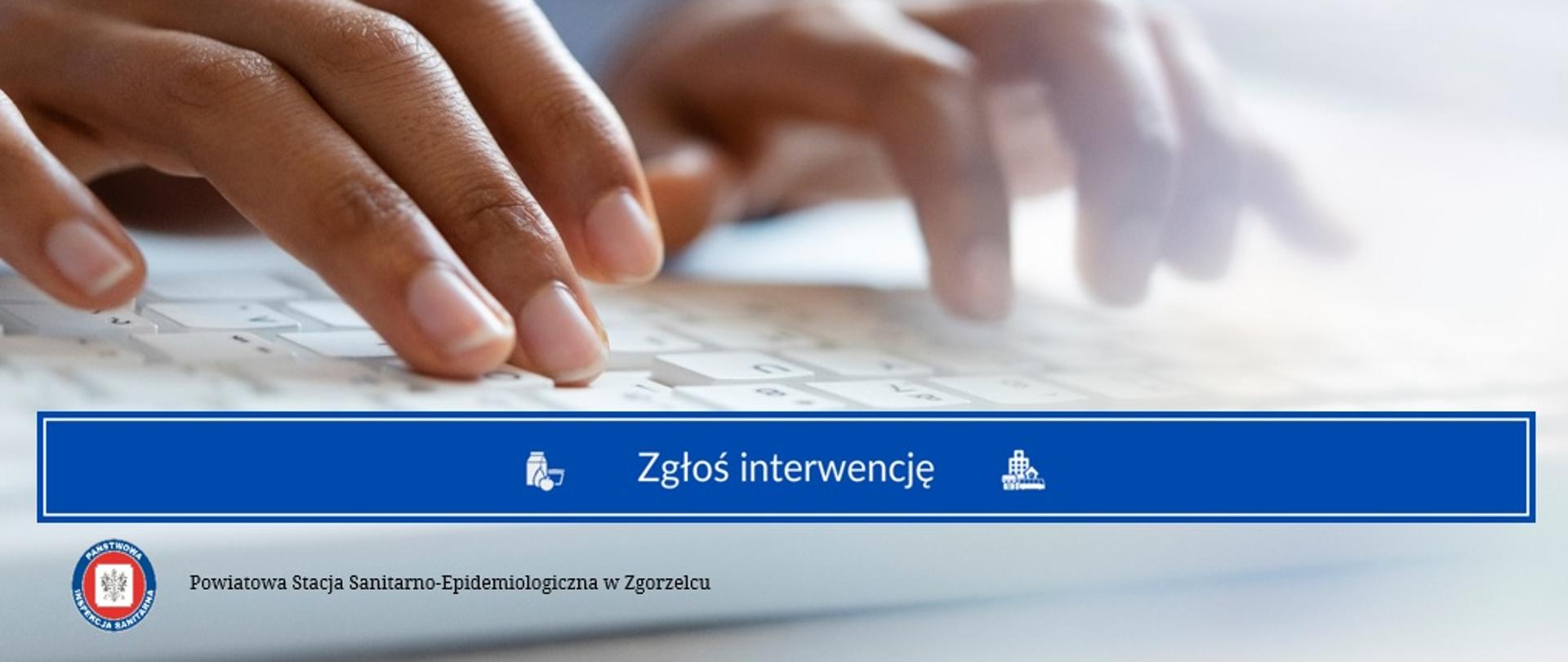 Zgłoś interwencję