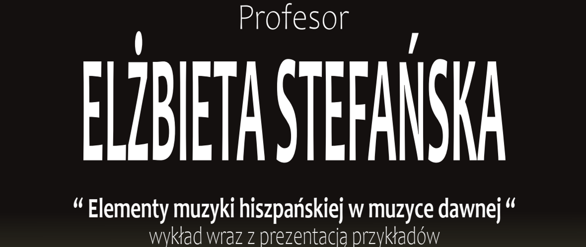 Grafika, tło w odcieniach zieleni, tekst od góry: Państwowa Ogólnokształcąca Szkoła Muzyczna II st. im. F. Chopina, Profesor Elżbieta Stefańska, "Elementy muzyki hiszpańskiej w muzyce dawnej" wraz z prezentacją przykładów, Antonio Soler - Fandango, Arcangelo Corelli - Folia, wykonawcy: Elżbieta Stefańska - klawesyn, Jean Pierre Menuge - flet prosty, czwartek, 16.03.2023 godz. 12:30, POSM II st. aula im. I. Rolanowskiej