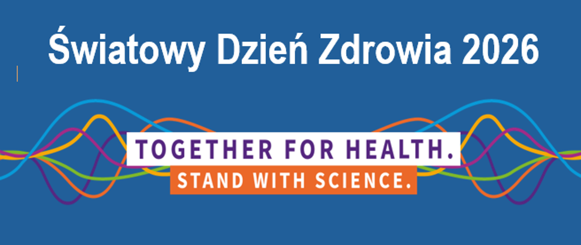 Napis na niebieskim tle Światowy dzień zdrowia 2026