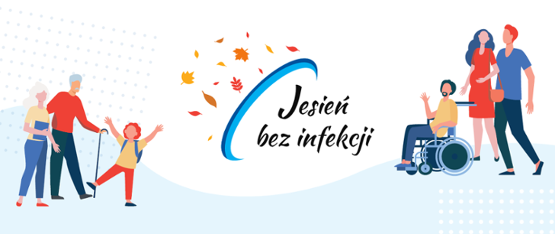 Po lewej stronie rysunki trzech postaci: seniora, seniorki oraz dziecka; pośrodku logotyp kampanii Jesień bez infekcji; po prawej stronie rysunki trzech postaci: kobiety w ciąży, mężczyzny oraz mężczyzny na wózku inwalidzkim. W tle kolorowe jesienne liście.