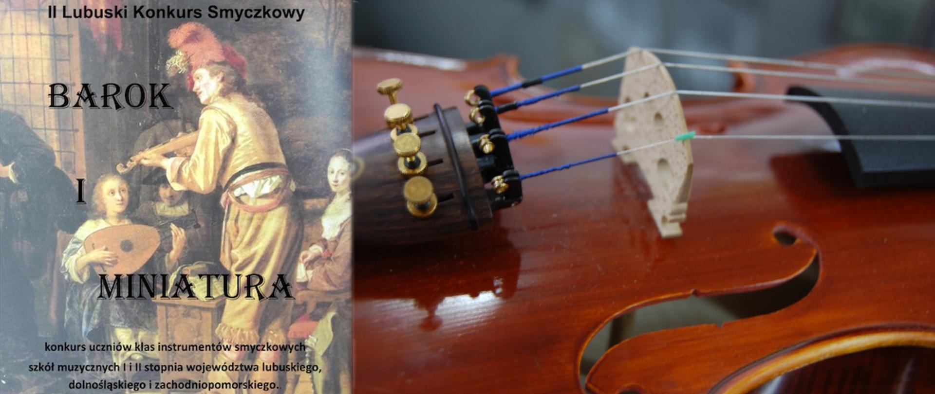 Zdjęcie przedstawia z lewej strony grafikę plakat z konkursu, ciemny obrazek orkiestry barokowej z napisem barok i miniatura, u góry napis II lubuski Konkurs Smyczkowy, z prawej strony fragment instrumentu skrzypce.