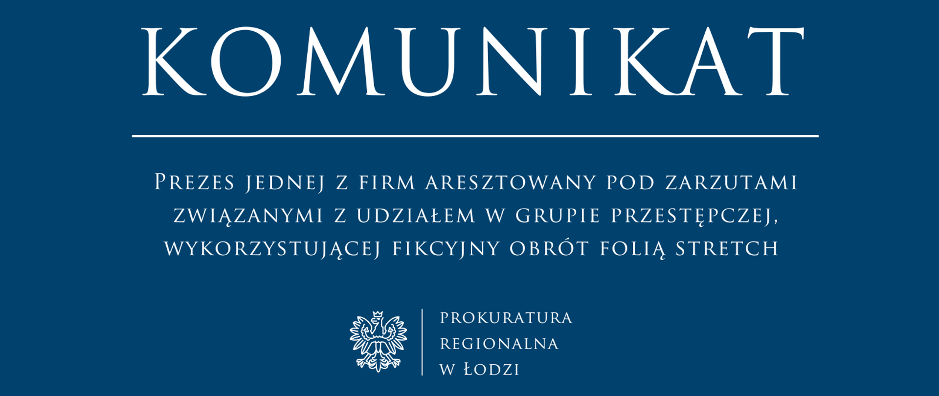 Komunikat Prokuratury Regionalnej w Łodzi 2025-04-07