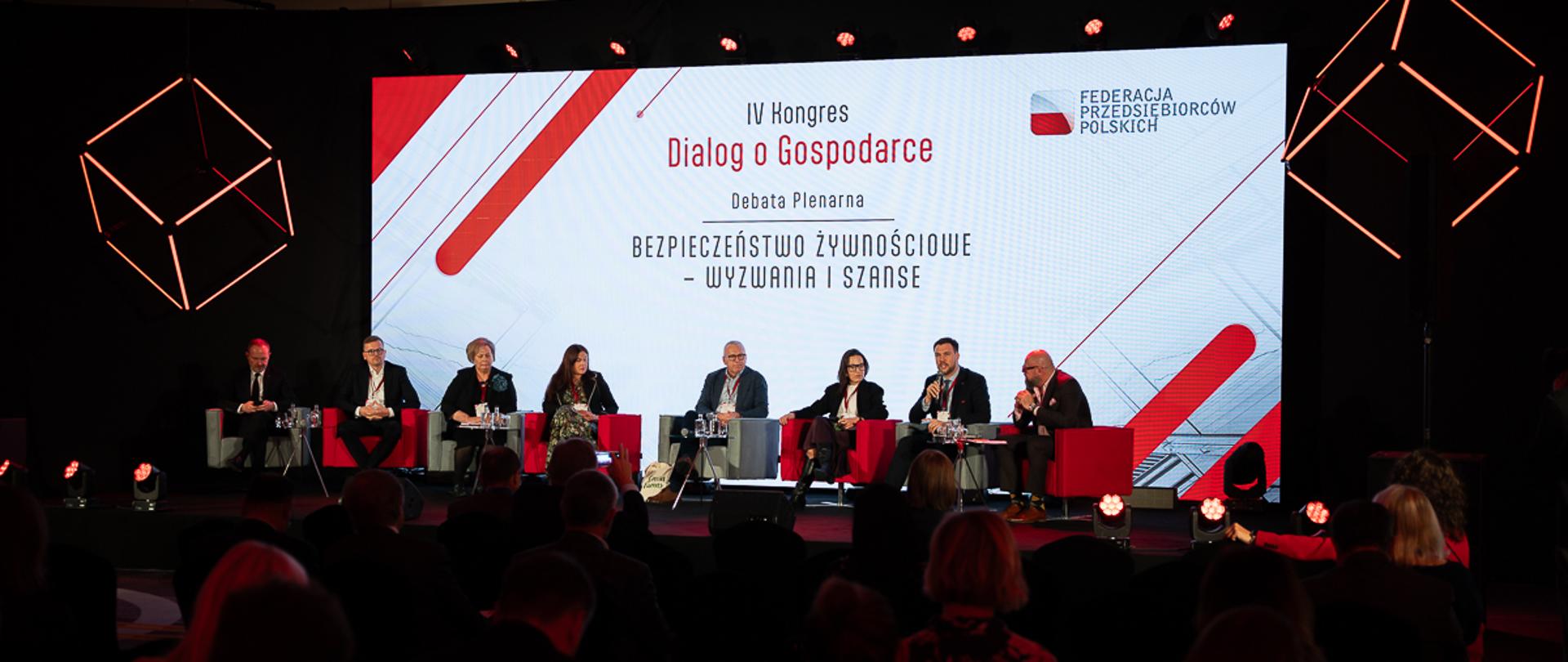 Debata plenarna „Bezpieczeństwo żywnościowe – wyzwania i szanse” w ramach IV Kongresu „Dialog o Gospodarce"