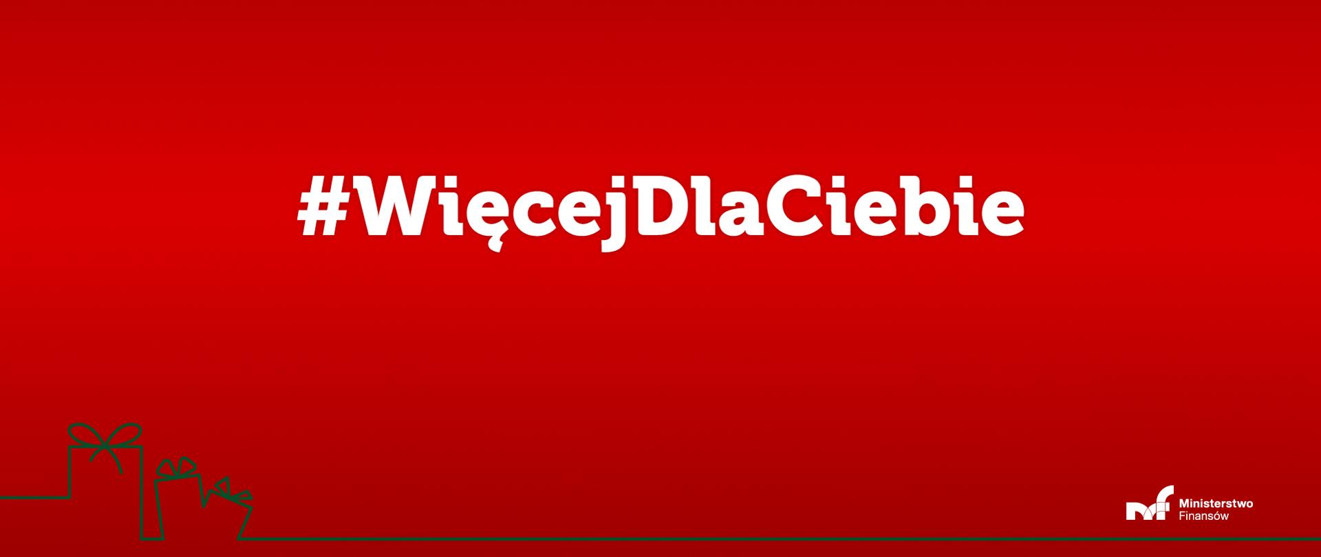 Hasztag #WięcejDlaCibie na czerwonym tle oraz logo MF i pudełka z kokardkami