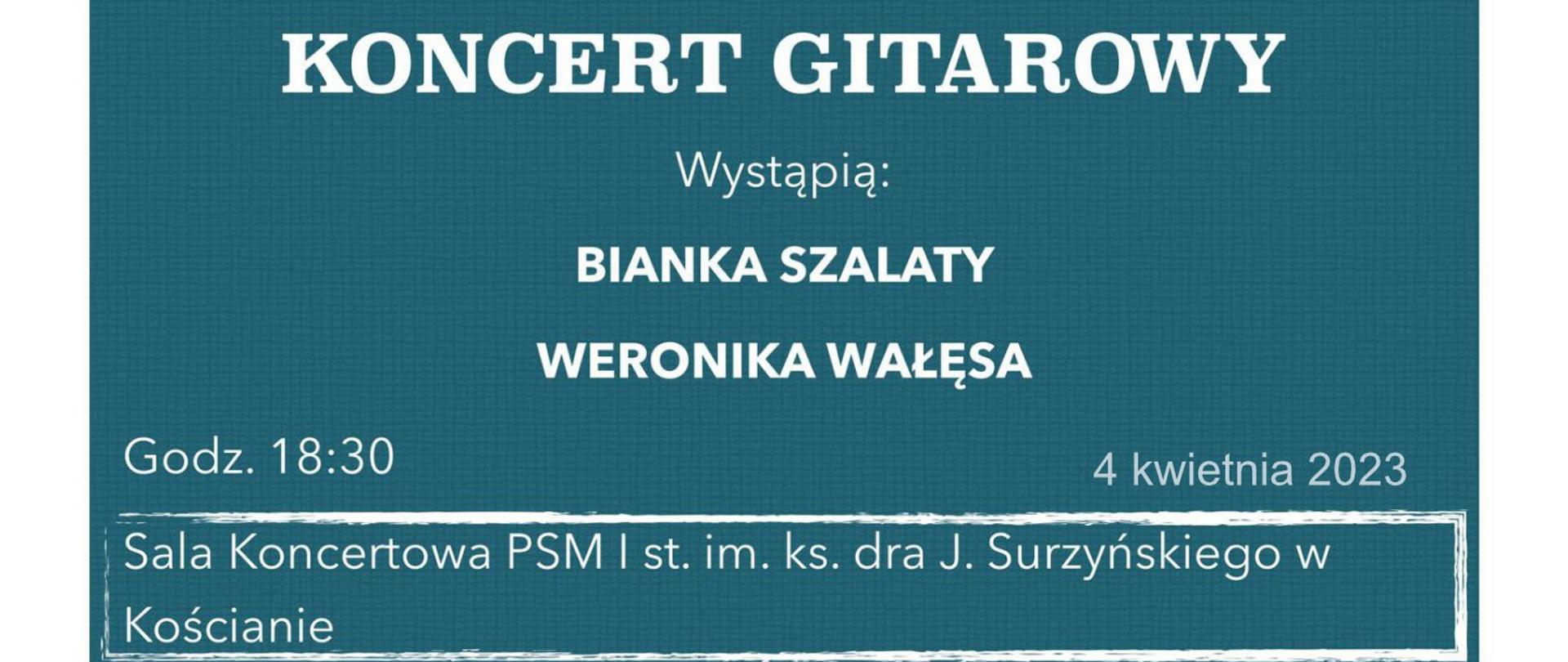 informacja o koncercie gitarowym 4 kwietnia 2023 o godz. 18:30
