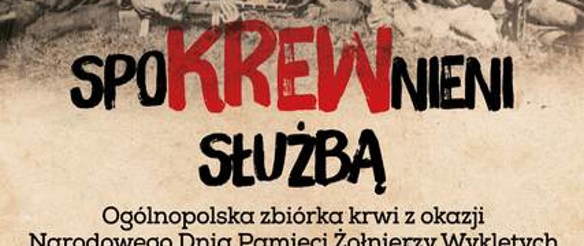 Plakat akcji „SpoKREWnieni służbą"