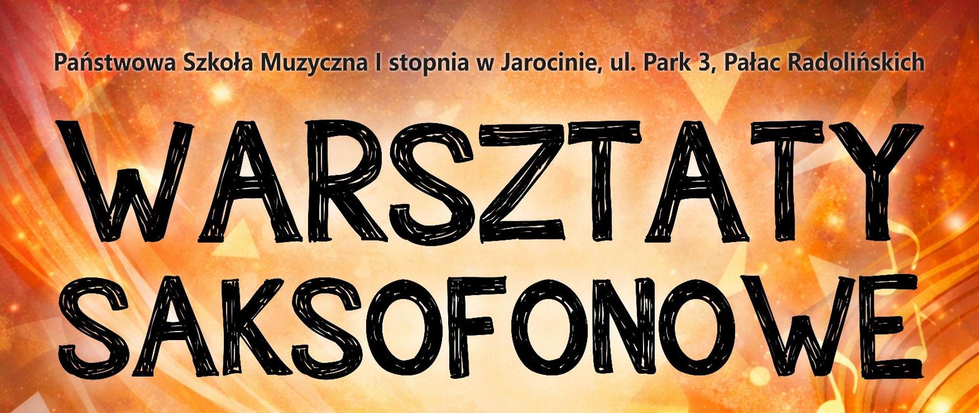 Plakat przedstawia saksofon na pomarańczowym tle w abstrakcyjnym klimacie płomieni i nut.