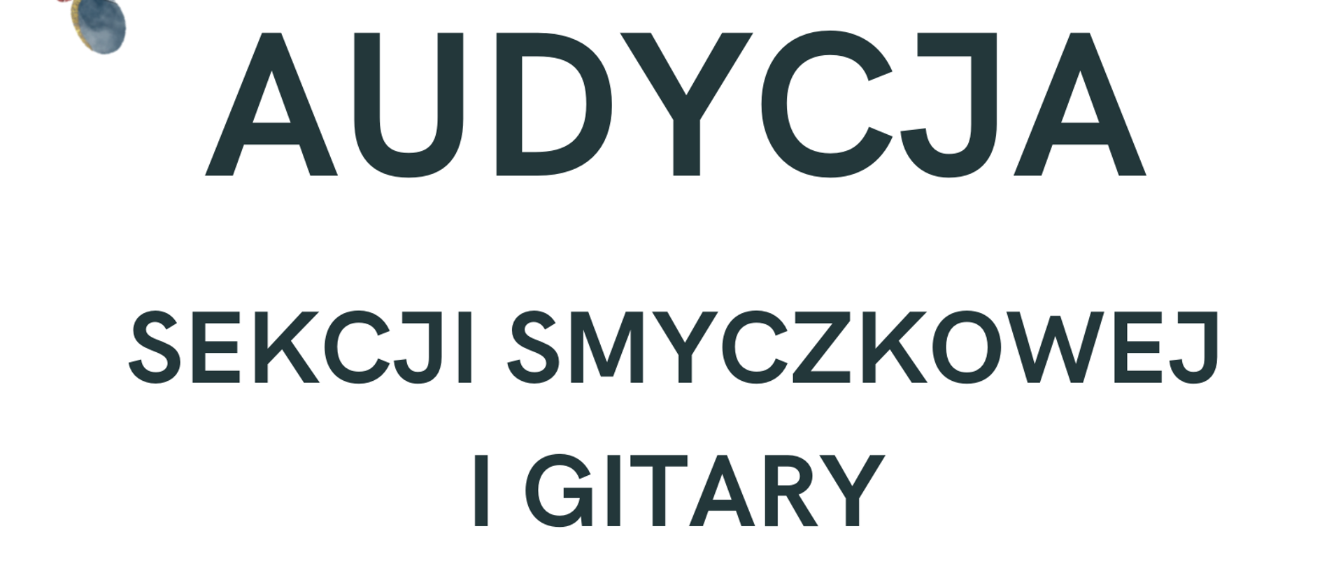Plakat promujący audycję sekcji smyczkowej i gitary, w lewym górnym oraz prawym dolnym rogu znajduje się grafika przedstawiająca gałązki z różnokolorowymi, drobnymi listkami