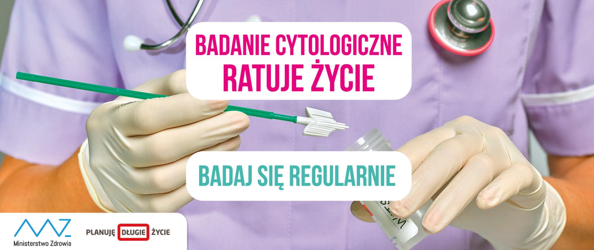 Badanie cytologiczne ratuje życie