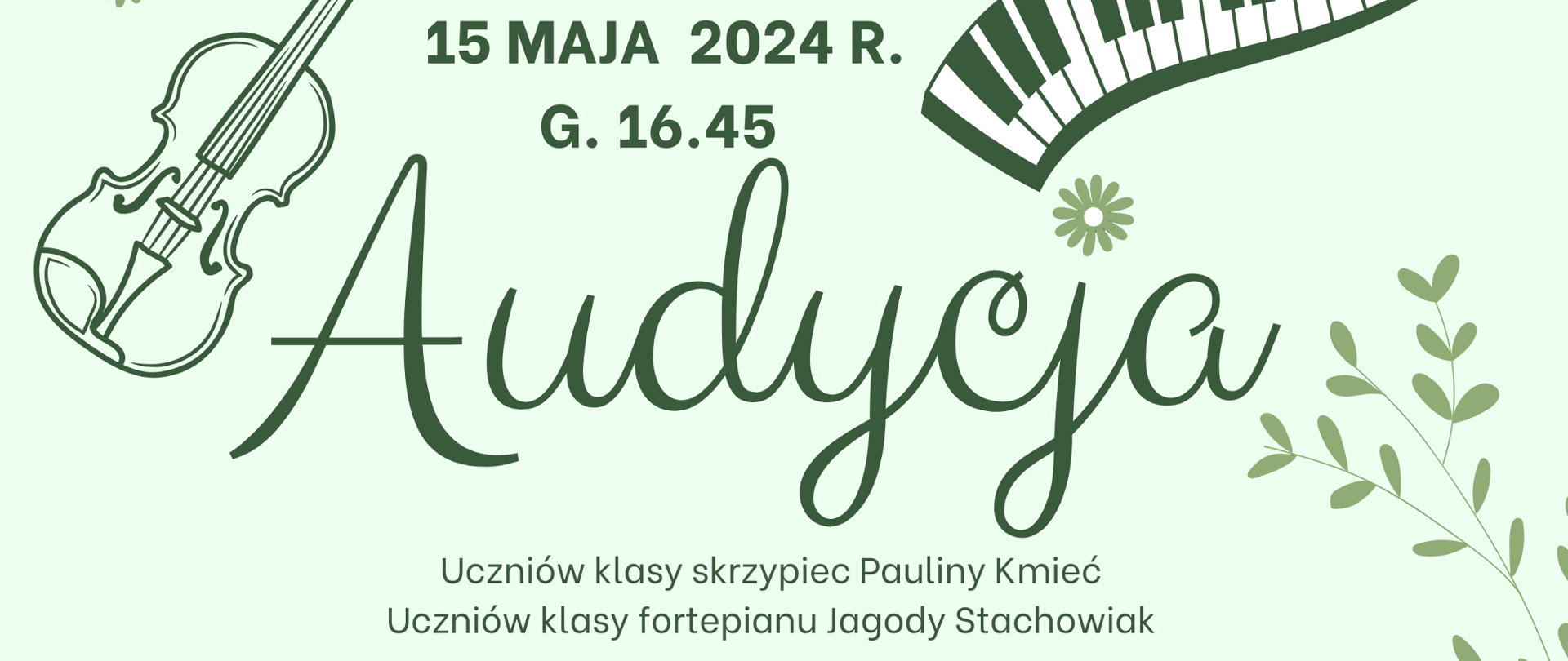 audycja klasy skrzypiec Pauliny Kmieć i fortepianu Jagody Stachowiak