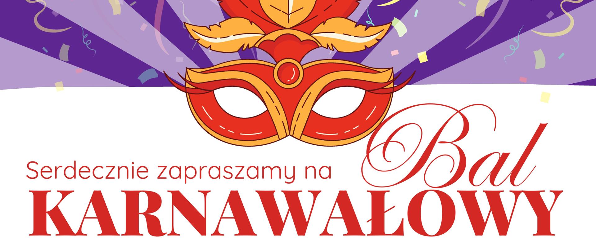 Plakat Balu karnawałowego w dniu 30 stycznia 2026 w godzinach 16.30 - 18.00. Tło plakatu jest fioletowe, w jego centralnej części na białym tle umieszczone są napisy informacyjne w kolorze czerwonym, żółtym i czarnym. Plakat ozdabia w górnej części wielokolorowa maska karnawałowa, a w dolnej części umieszczone są grafiki instrumentów muzycznych tj. bębenek, trąbka, marakasy i gitara.