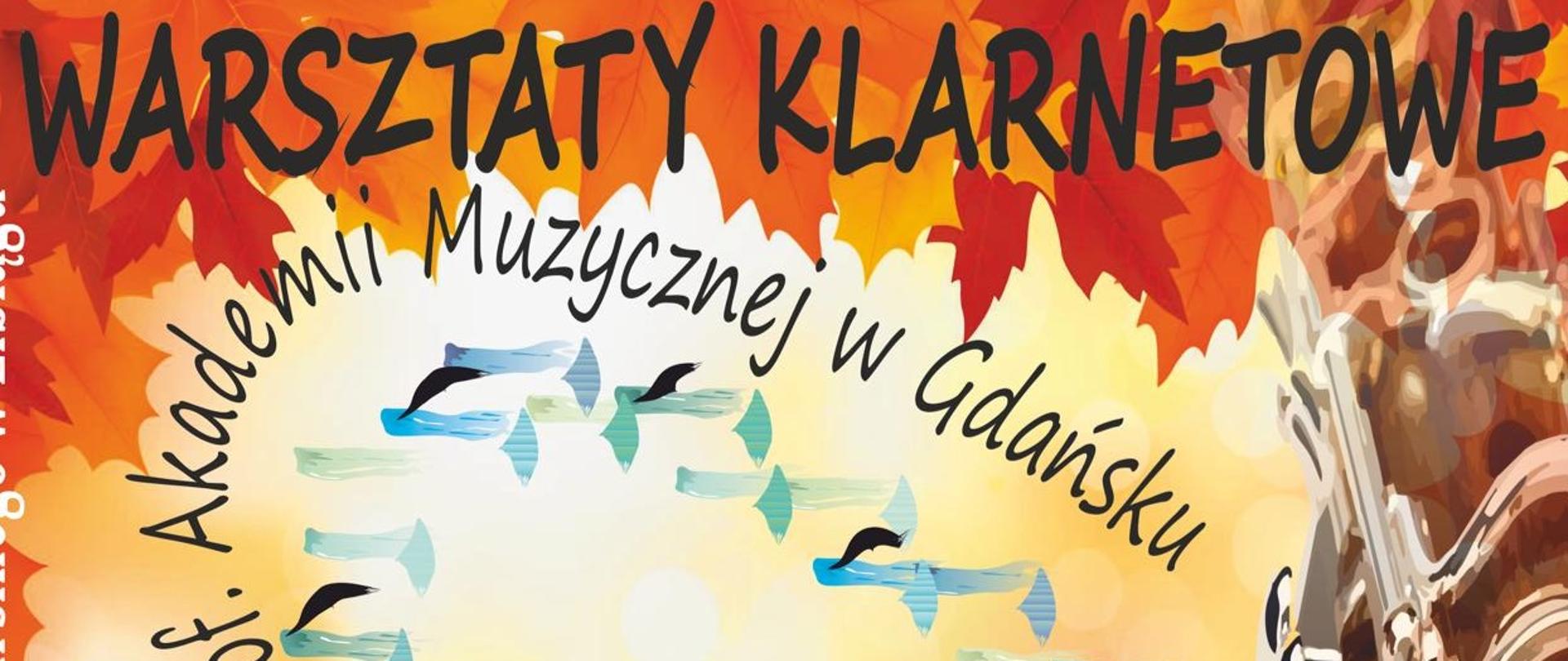 plakat z tonacji jesiennej z napisem sekcja instrumentów dętych i perkusji, ZPSM im.Kazimierza Wiłkomirskiego, Warsztaty KLarnetowe