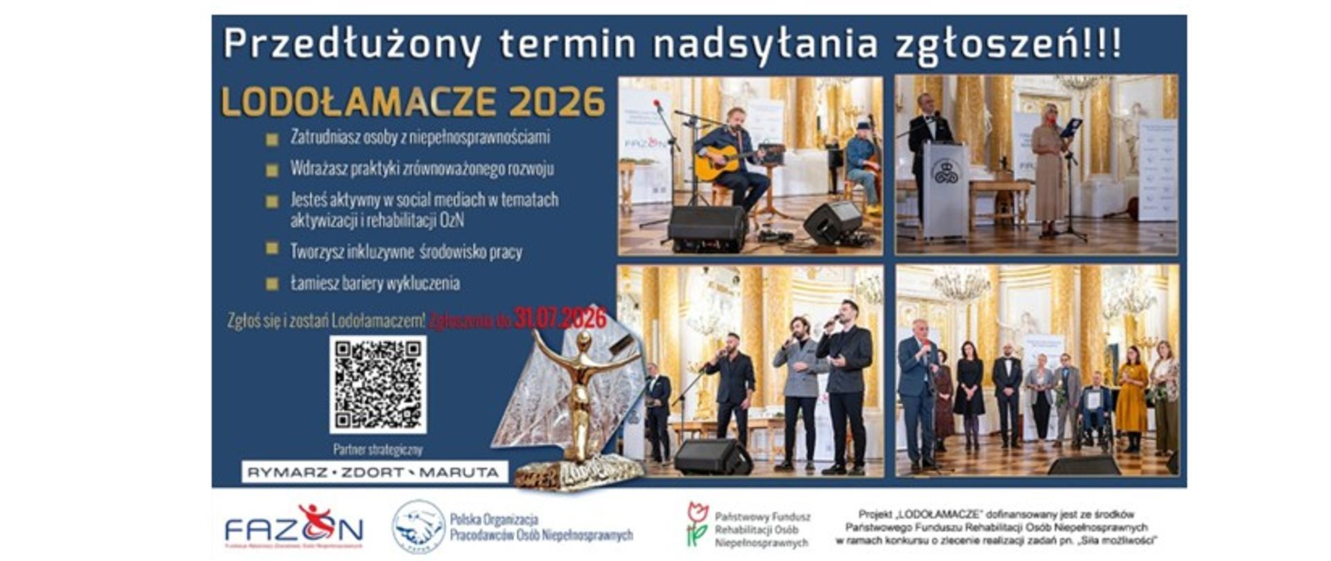 Grafika przedstawia informacje ogólne dotyczące tegorocznego konkursu Lodołamacze oraz zdjęcia z rozdania nagród w poprzednich edycjach. Wyróżniona na plakacie jest informacja o przedłużeniu terminu do składania wniosków w ramach tegorocznego konkursu - do 31 lipca br.