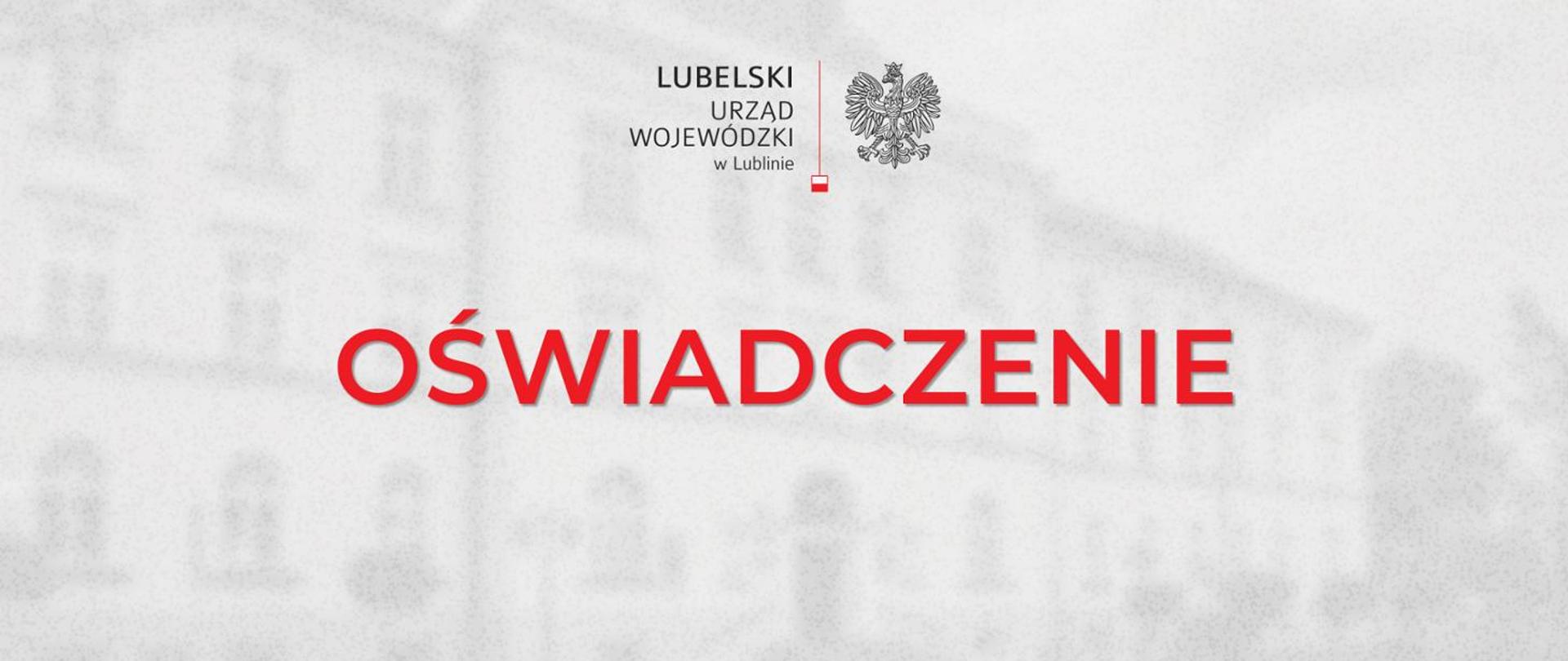 Komunikat Lubelskiego Urzędu Wojewódzkiego
