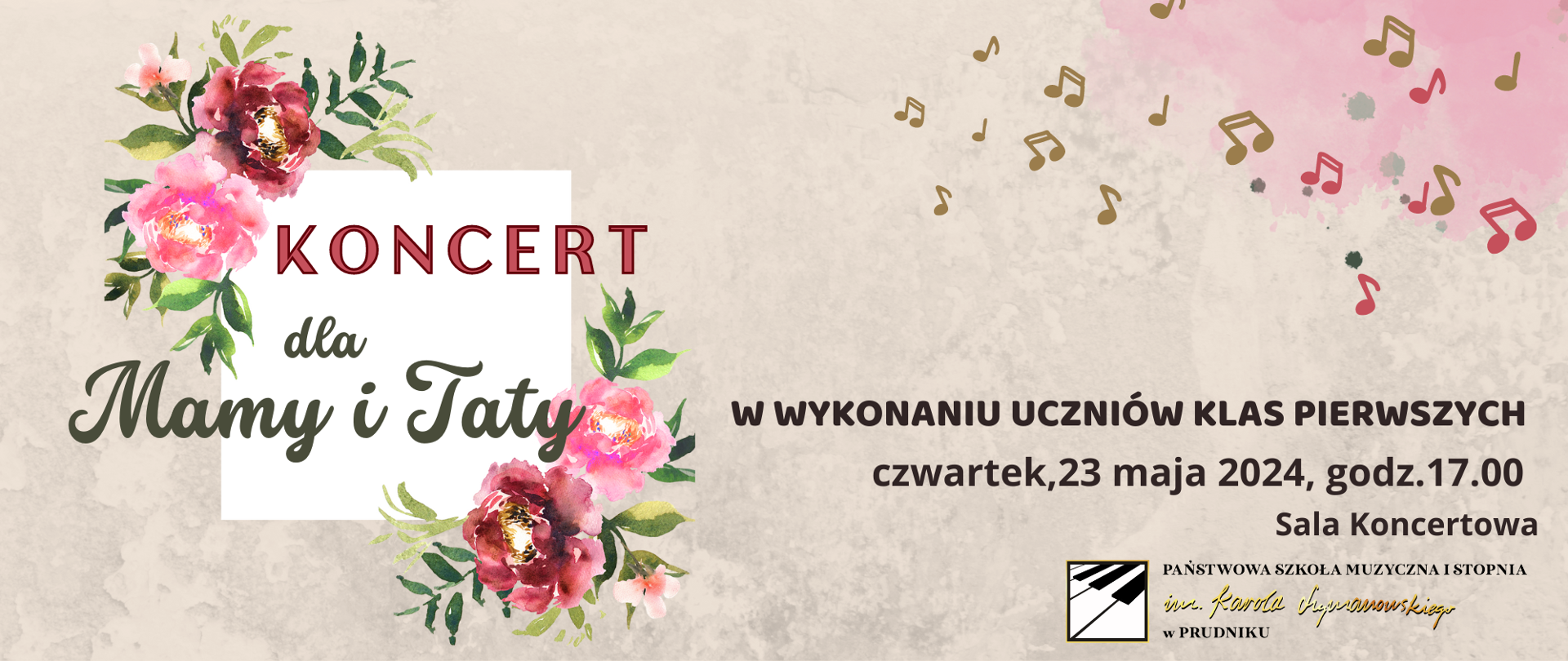 Baner z informacją o koncercie dla mamy i taty. Baner przedstawia kolorowa grafikę z motywem kwiatów oraz w dolnej części logo szkoły. Pojawia się również element ozdobny w kształcie nutek.