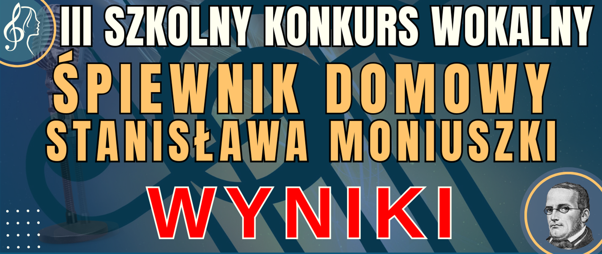 baner z ciemnym tłem w tle klucz wiolinowy, na dole po prawej wizerunek Stanisława Moniuszki nad nim kwadrat z kodem QR, oraz informacja o wydarzeniu