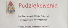Zdjęcie przedstawia dyplom z podziękowaniami dla Komendy Powiatowej PSP w Obornikach.