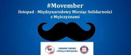 MOVEMBER 2025 MĘSKIE ZDROWIE MA ZNACZENIE!