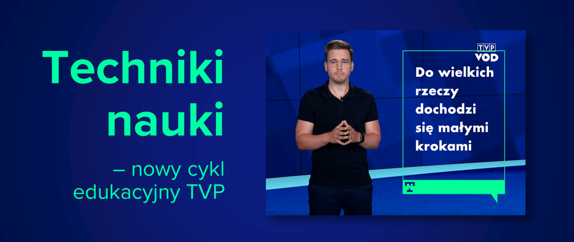 Ciemnoniebieska grafika z tekstem "Techniki nauki – nowy cykl edukacyjny TVP" i kadrem z programu edukacyjnego.