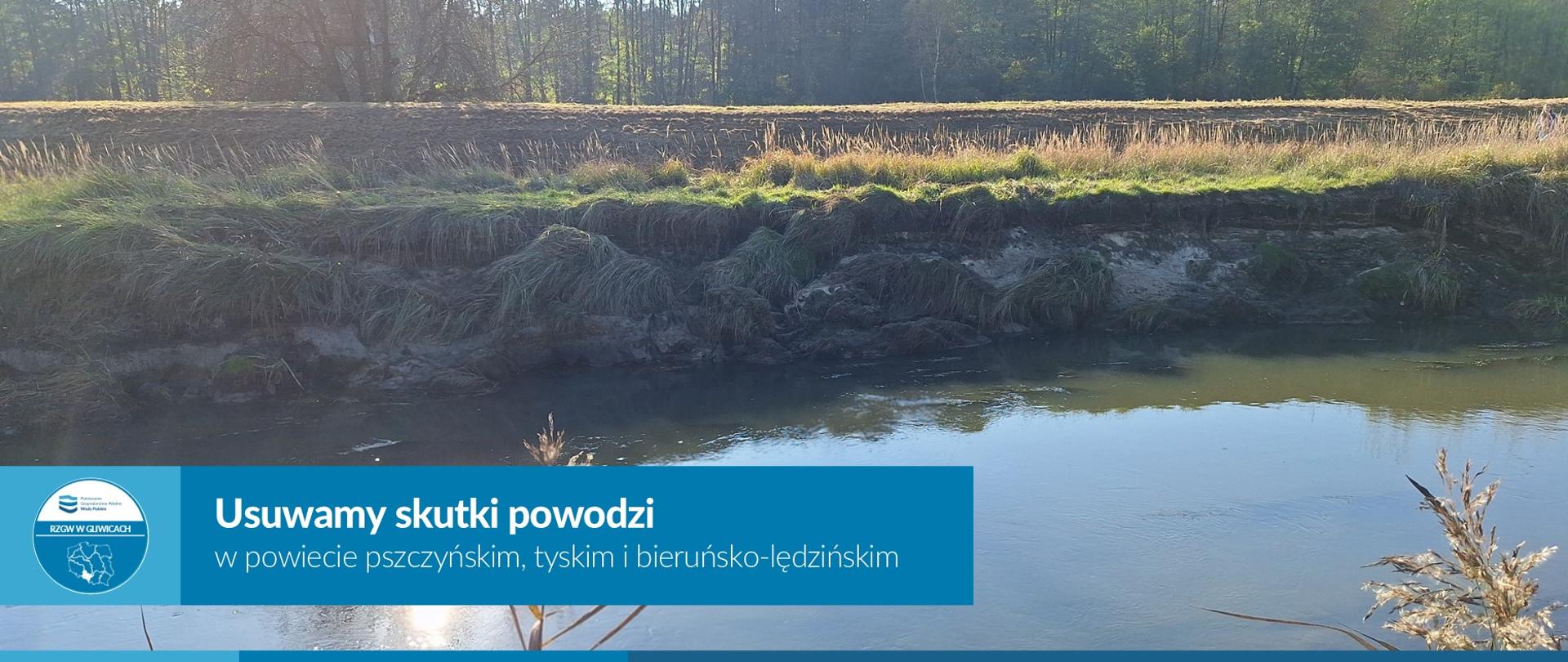 Usuwamy skutki powodzi w pow. pszczyńskim, tyskim, bieruńsko-lędzińskim