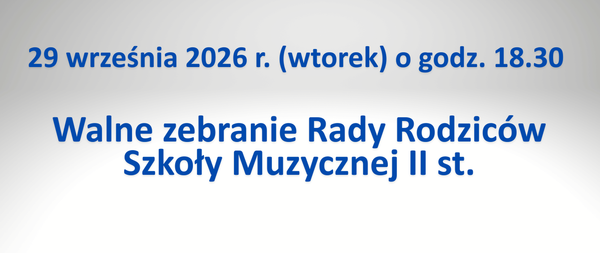 walne zebranie Rady Rodziców Szkoły Muzycznej II st.