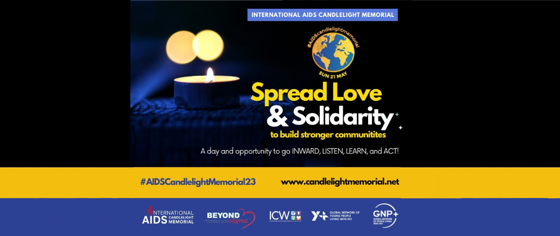 Międzynarodowy Dzień Pamięci o Zmarłych na AIDS – International AIDS Candlelight Memorial
21 maja 2023
