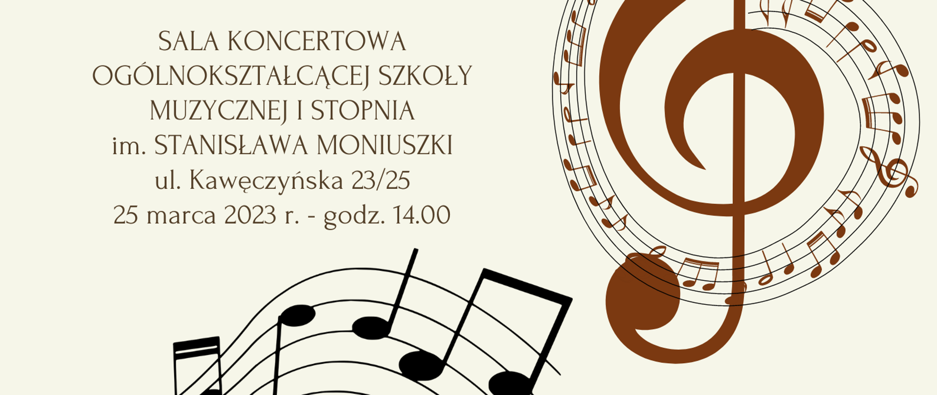 Plakat w kolorze beżowym po prawej stronie duży klucz wiolinowy, na dole pięciolinia z nutami, w środku napis dotyczący koncertu