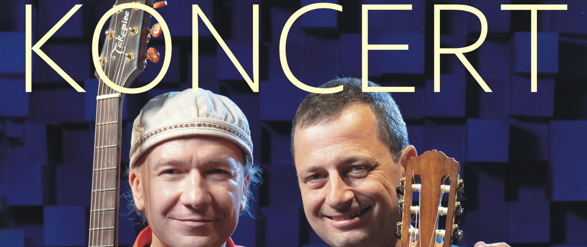 Koncert gitarowy, który zagrają: Piotr Domagała i Martin Vesely w dniu 18.01.2024 o godzinie 17:00 na Sali Koncertowej. Wstęp wolny, muzyka flamenco.