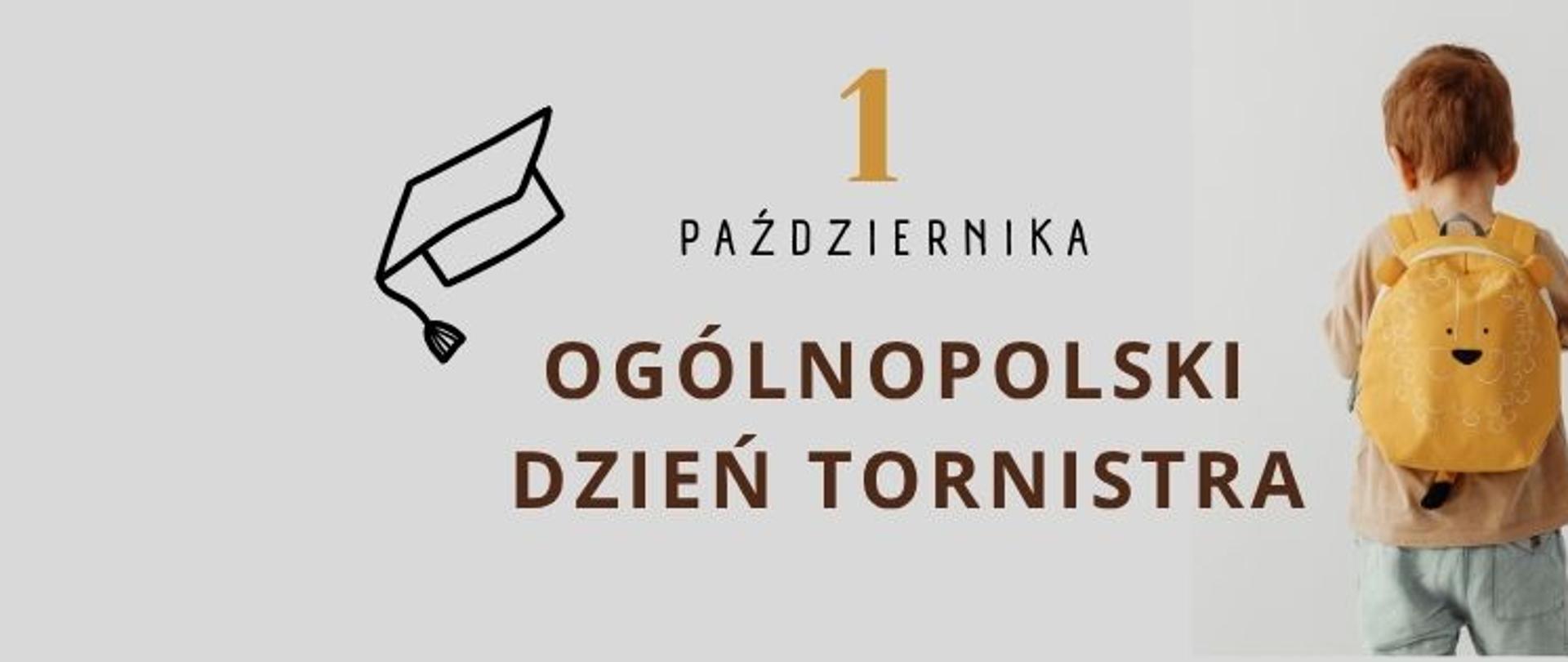 1 pażdziernika - Ogólnopolski Dzień Tornistra