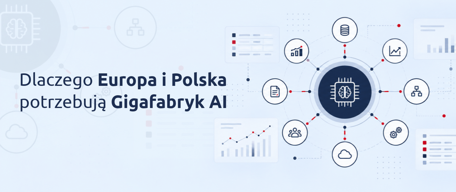 Dlaczego Europa i Polska potrzebują Gigafabryk AI
