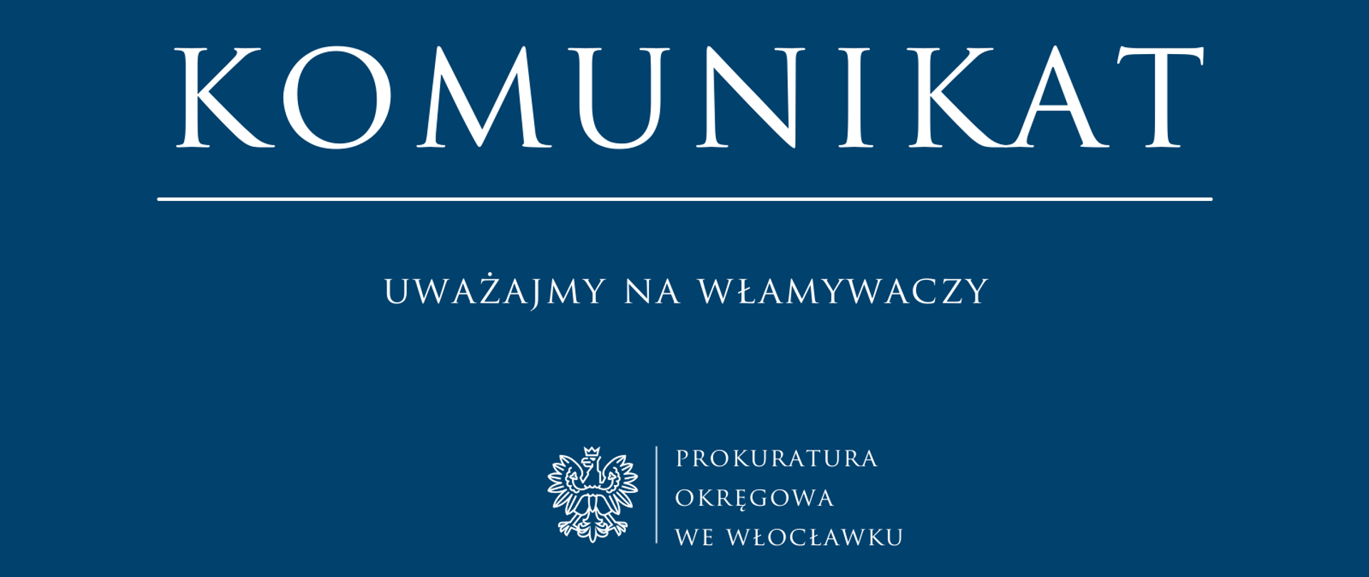 Komunikat Prokuratury Rejonowej w Radziejowie