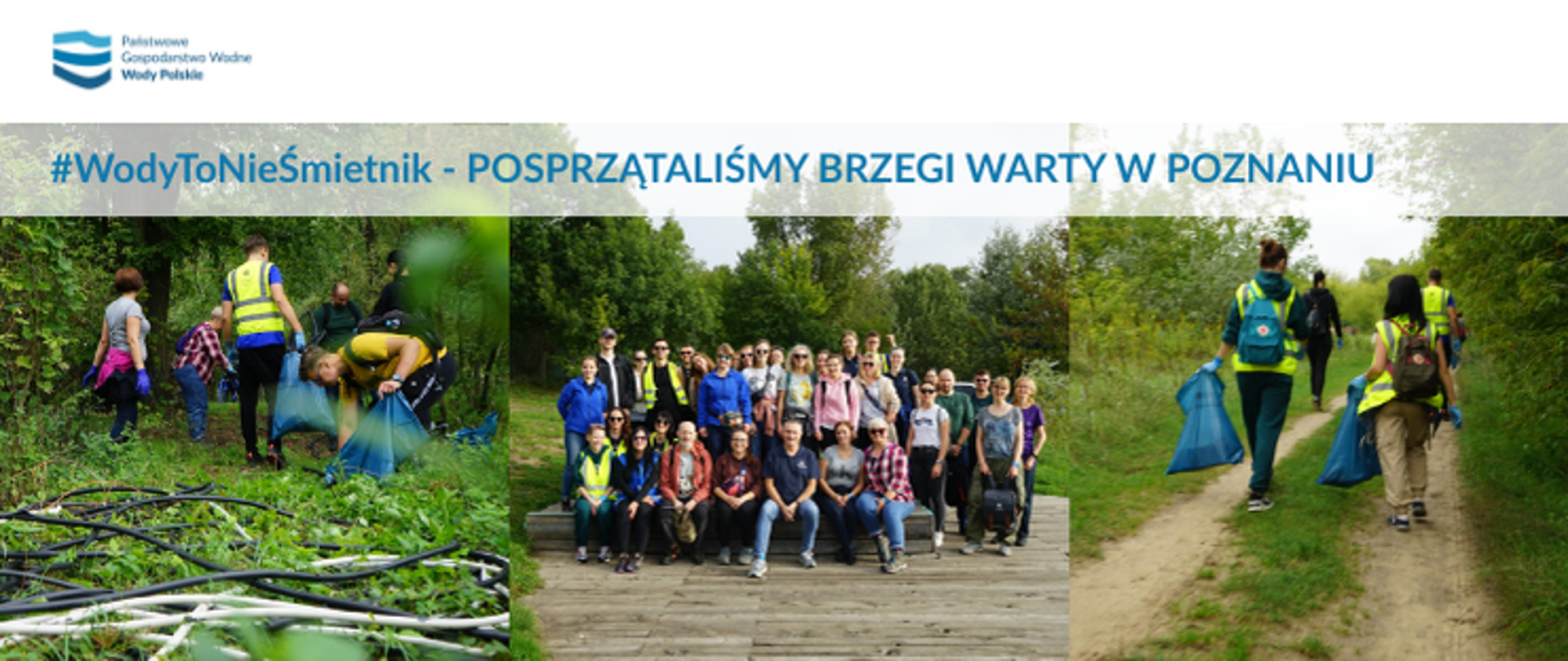 #WodyToNieŚmietnik – podsumowanie akcji sprzątania Warty