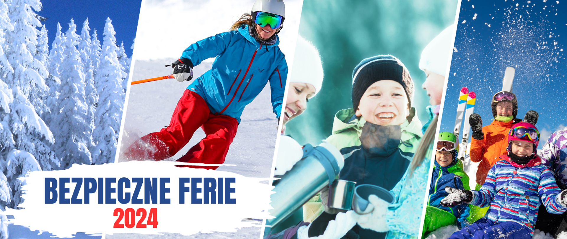 BEZPIECZNE FERIE 2024