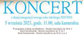 na białym tle na kanapie sylwetki czworo uczniów biorących udział w koncercie, poniżej informacje że koncert z okazji rozpoczęcia roku szkolnego odbędzie się 5 września o godz. 11. w szkole 
