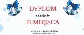 Czarno biały dyplom za zajęcie II miejsca dla uczennicy Amelii Żyły w konkursie kształcenia słuchu i wiedzy ogólnomuzycznej „Gimnastyka słuchu…z kolędą w tle”. Na dyplomie w górnych rogach są świąteczne dzwoneczki, a na dole choinka z królikiem. 