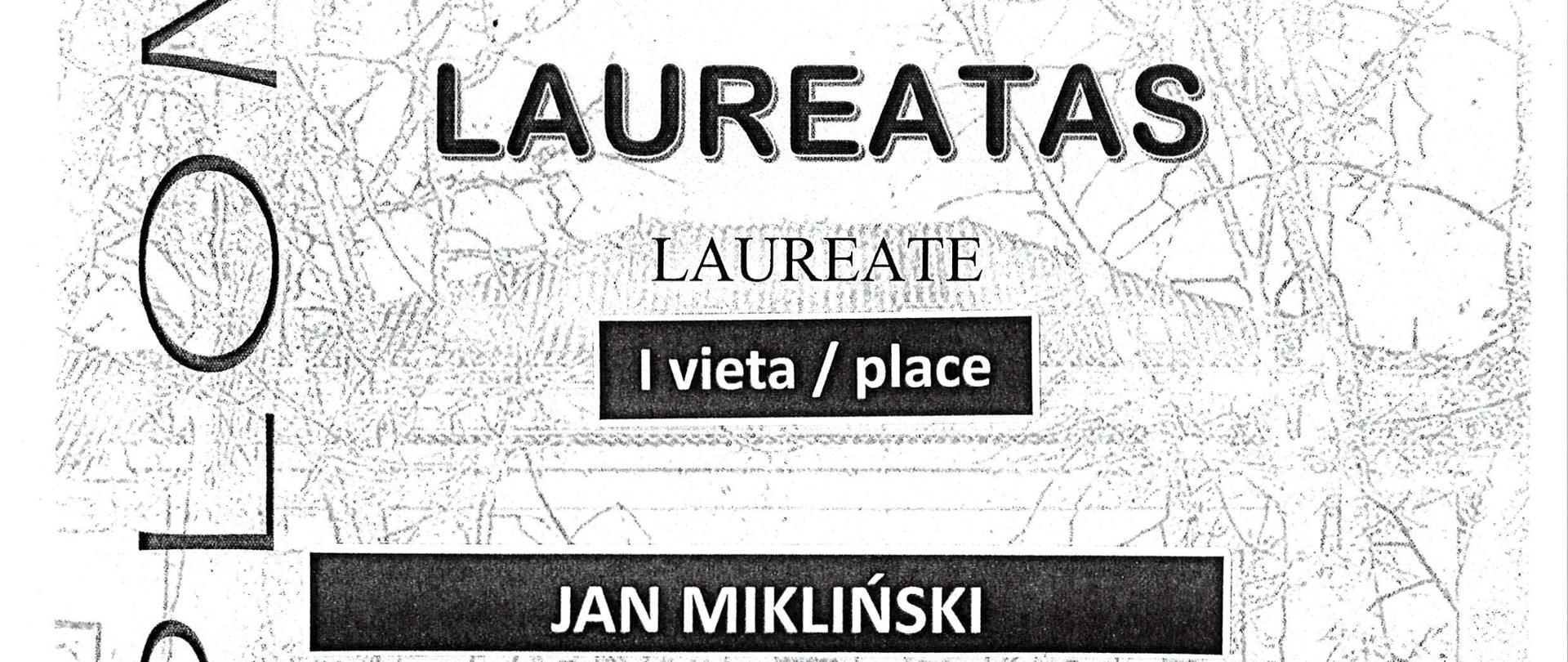dyplom laureata IX Międzynarodowego Konkursu Młodych Pianistów „Mój przyjaciel z dzieciństwa – fortepian”, organizowanego przez Janiny Miščiukaitė School of Art w Janowie na Litwie. Na środku widnieje napis „LAUREATAS / LAUREATE” oraz „I vieta / place” (I miejsce). Laureatem jest Jan Mikliński. Niżej wymieniono członków jury: Inga Vyšniauskaitė, Birutė Kumpikienė i Roma Balienė; obok znajdują się ich podpisy. Na dole podano datę 27 listopada 2025 r. oraz miejsce Jonava, Litwa. W tle widoczna jest delikatna, szkicowa ilustracja związana z fortepianem i muzyką.
