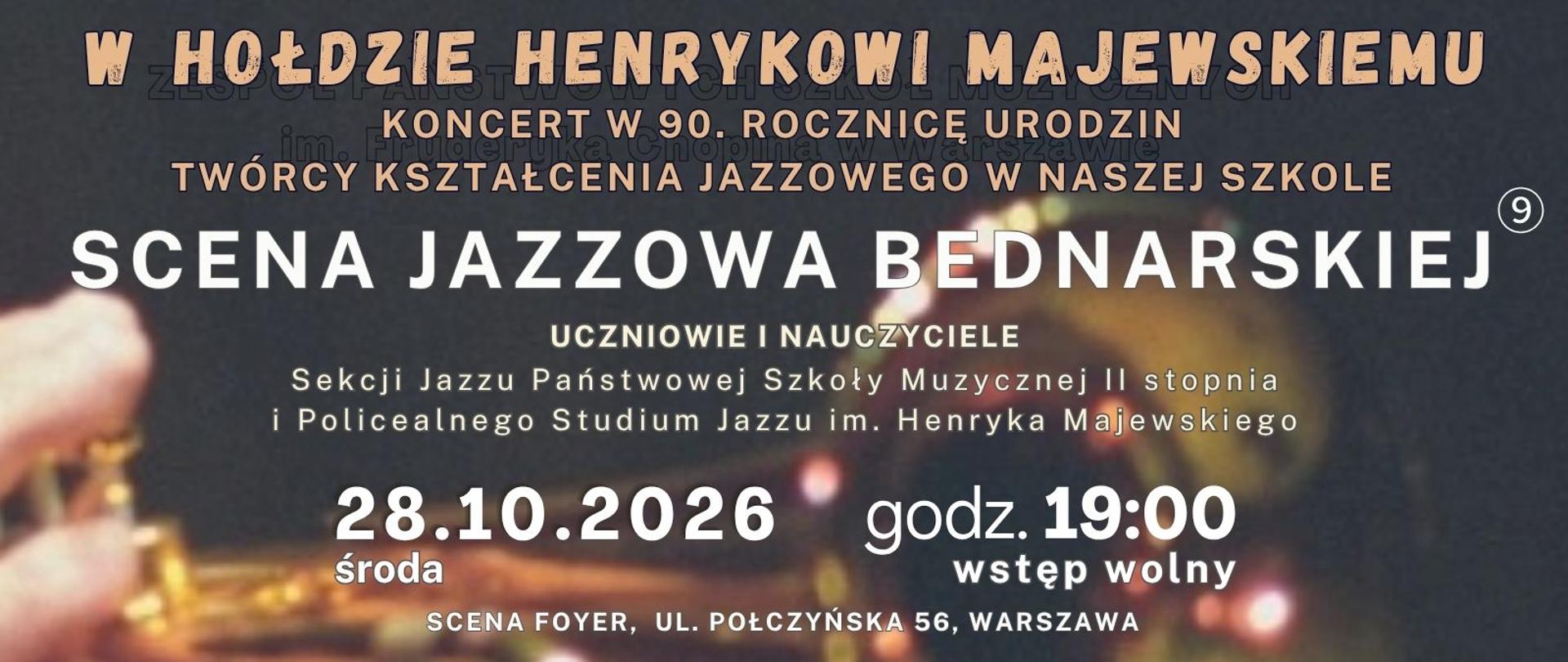 Afisz - Scena Jazzowa Bednarskiej (9) - koncert 28.10.2026, godz. 19.00