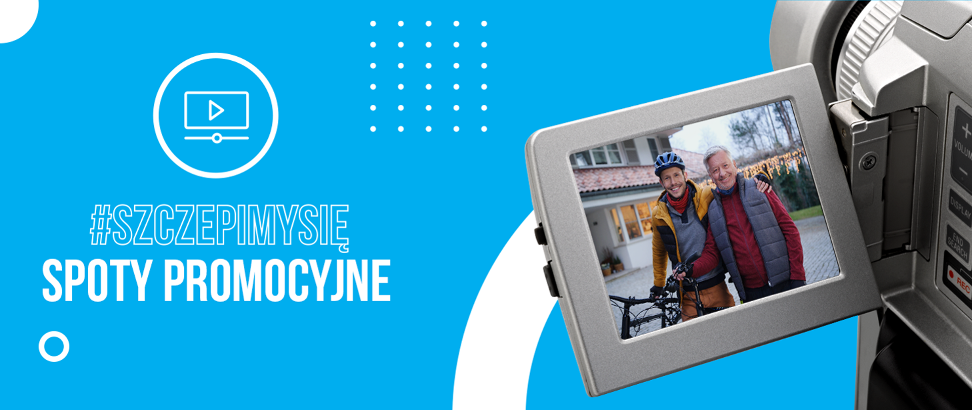 Na grafice po prawej stronie znajduje się kamera. Po lewej stronie natomiast widnieje napis #SzczepimySię SPOTY PROMOCYJNE.