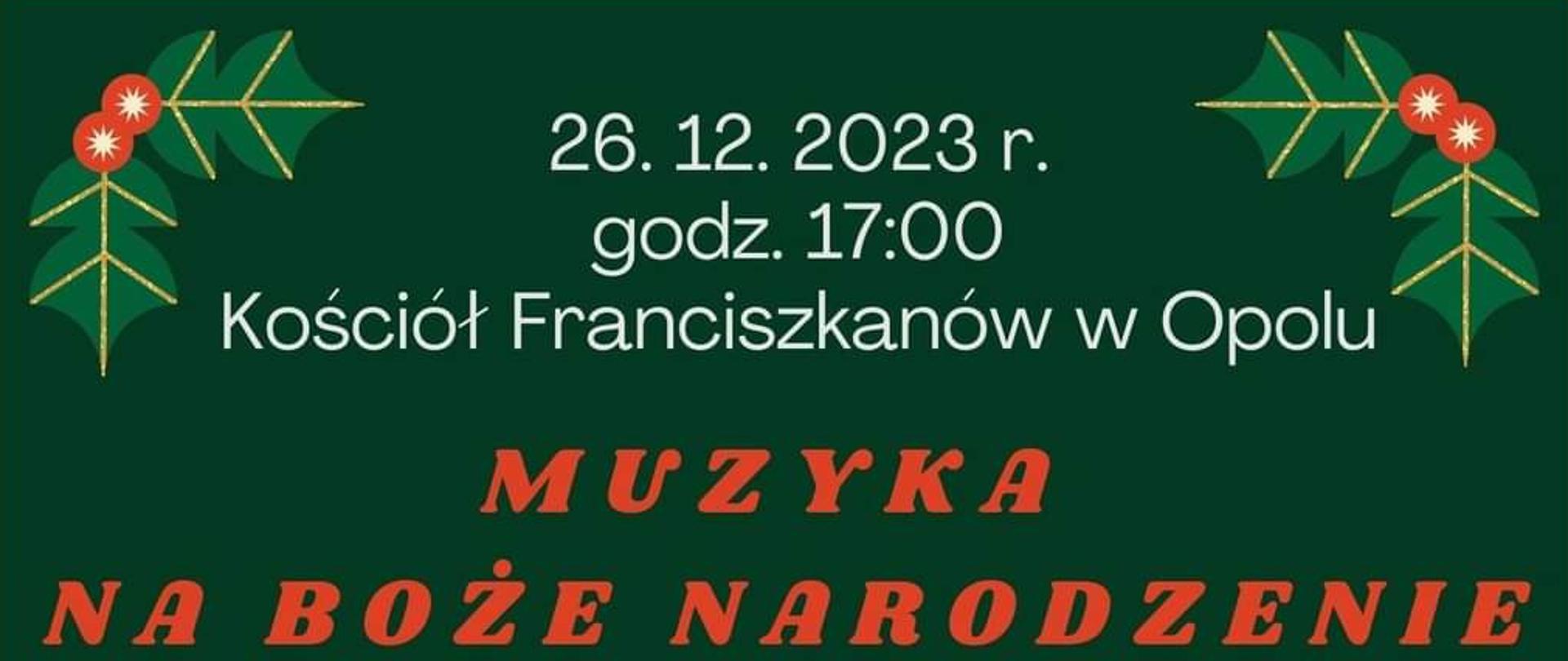 w każdym rogu listki z czerwonymi owocami, w centralnej części szczegółowe informacje o Koncercie, całość na zielonym tle
